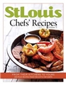 St. Louis Chefs' Recipes - Volume 2